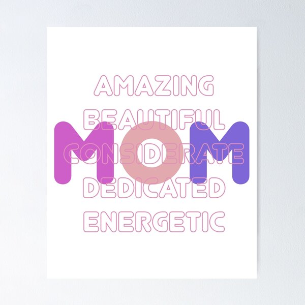 Item preview, MOM: amazing, beautiful, considerate, dedicated, energetic  designed and sold by DrViStudio.