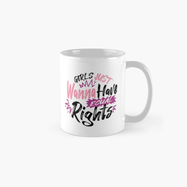 Item preview, Girls just wanna have EQUAL Rights! designed and sold by TheInflatableUnicornCo.