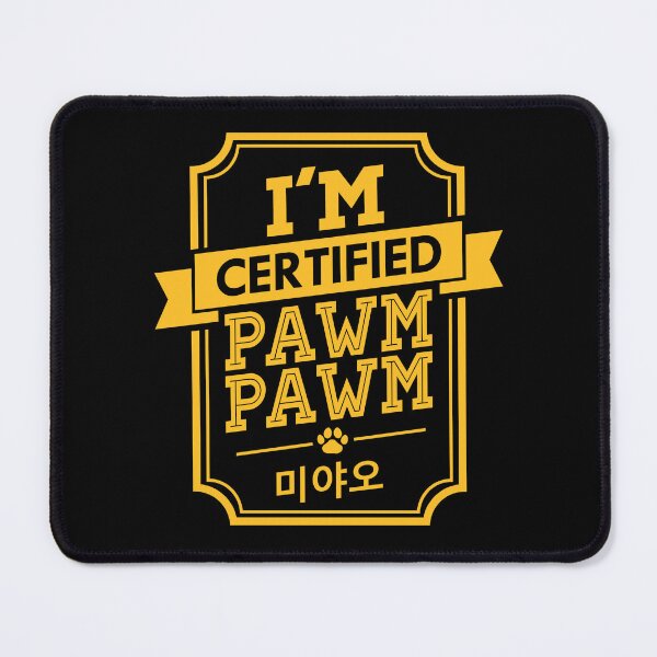 Item preview, Certified PAWMPAWM MEOVV designed and sold by skeletonvenus.