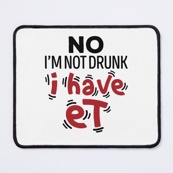 Item preview, Essential Tremor No I'm Not Drunk I Have ET designed and sold by jaygo.