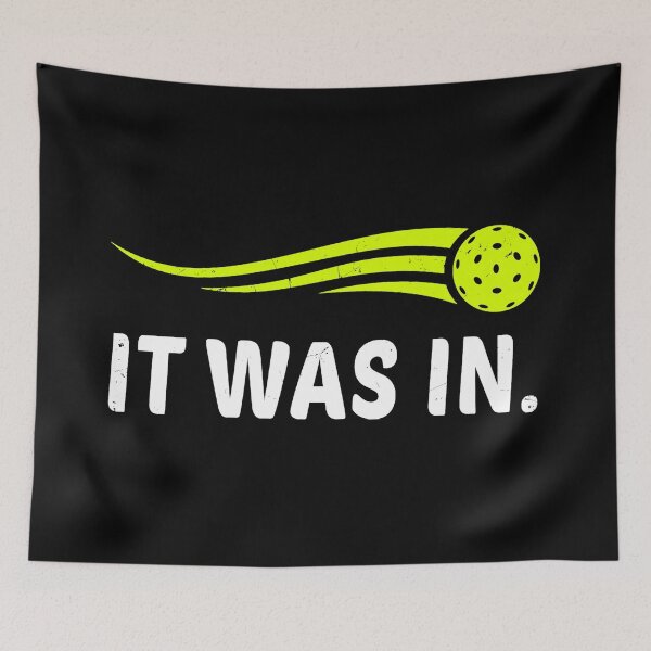 Item preview, It Was In – Classic Pickleball Dispute Moment designed and sold by miaa-artistshop.