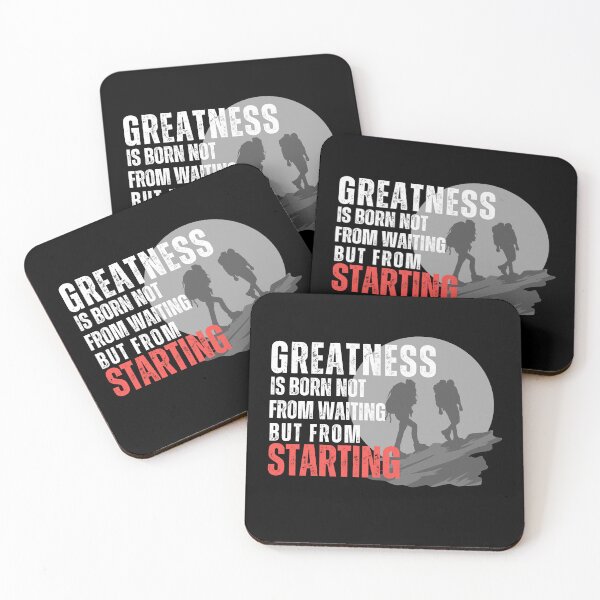 Item preview, Greatness is born not from waiting, but from Starting designed and sold by tnwbank.