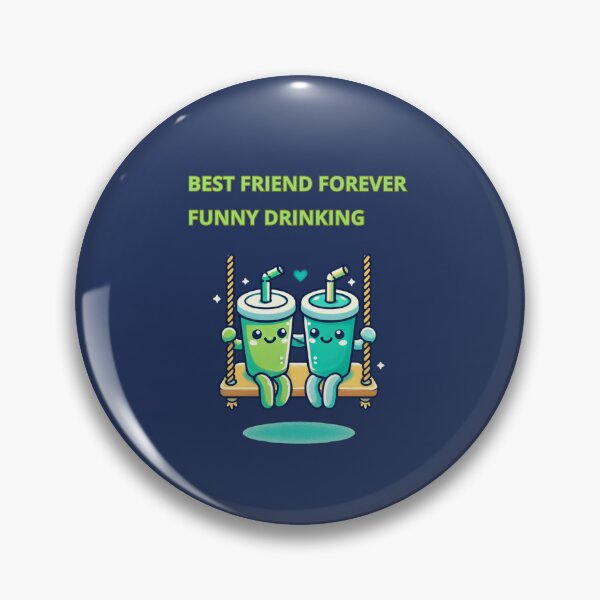 Item preview, Best Friend Forever Funny Drinking designed and sold by TrendsLook.