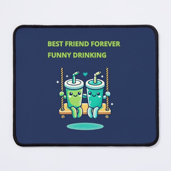 Item preview, Best Friend Forever Funny Drinking designed and sold by TrendsLook.