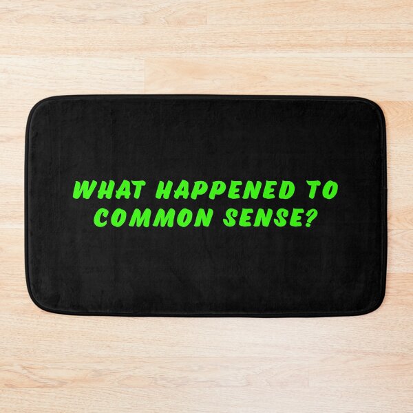 Item preview, What happened to common sense? designed and sold by Nomad-Maynard.
