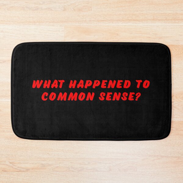 Item preview, What happened to common sense? designed and sold by Nomad-Maynard.