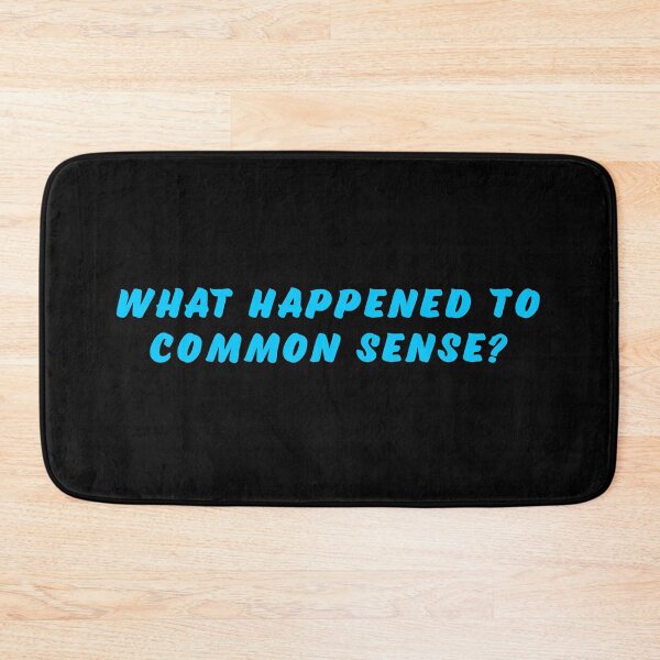 Item preview, What happened to common sense? designed and sold by Nomad-Maynard.