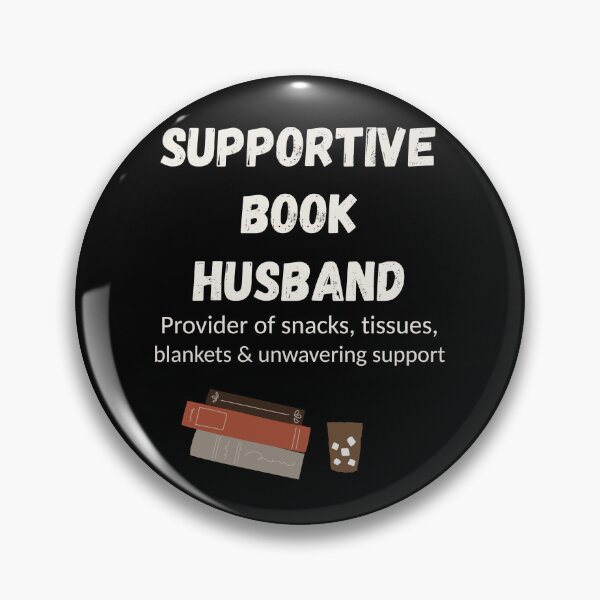 Item preview, Supportive Book Husband white text designed and sold by CottonandQuill.
