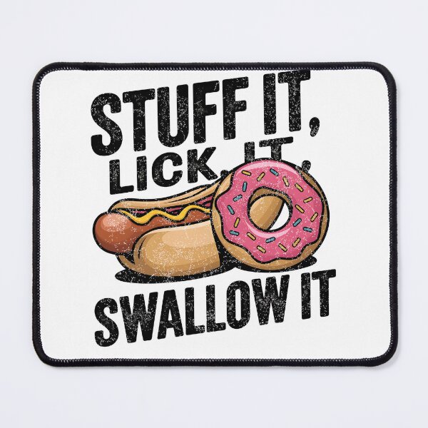 Item preview, Stuff It, Lick It, Swallow It Funny Hot Dog & Donut Foodie designed and sold by boundlessly2art.