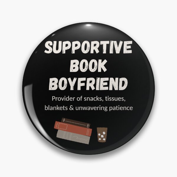 Item preview, Supportive book boyfriend white text  designed and sold by CottonandQuill.