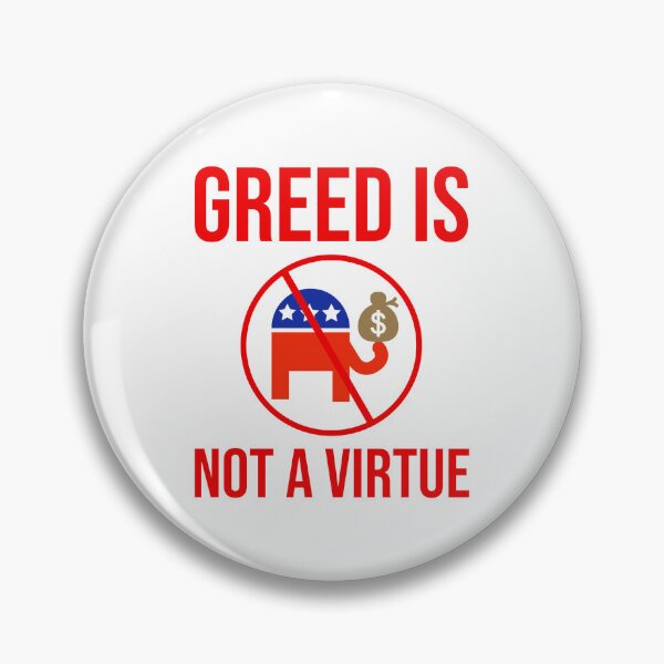 Item preview, Greed is not a virtue  designed and sold by Rachel the Artist .
