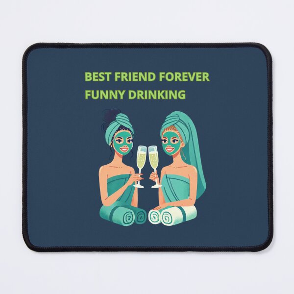 Item preview, Best Friend Forever Funny Drinking designed and sold by TrendsLook.