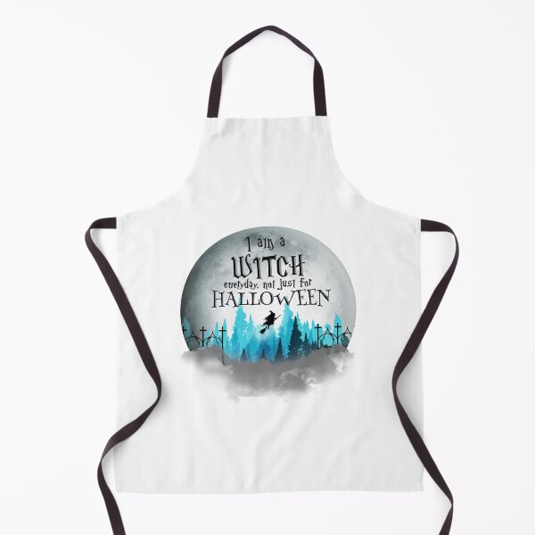 Item preview, I am a witch everyday not just for Halloween designed and sold by TheMoonlightShop.