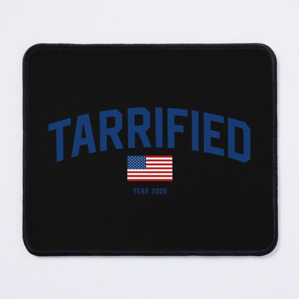 Item preview, TARRIFIED 2025 – Funny Political Design, USA Tariffs Humor, Satire Politics, Anti-Government Joke, Political Meme, Protest Art, Economy Satire designed and sold by artworkathome.