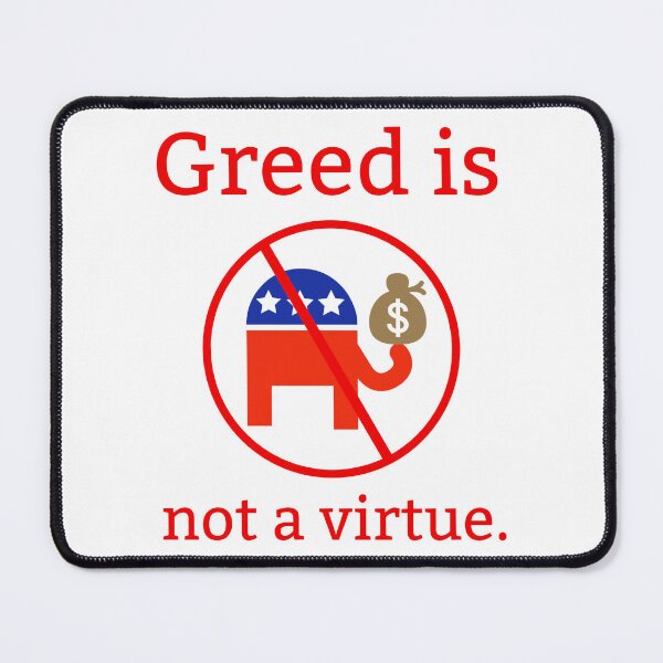Item preview, Greed is not a virtue designed and sold by Rachel the Artist .