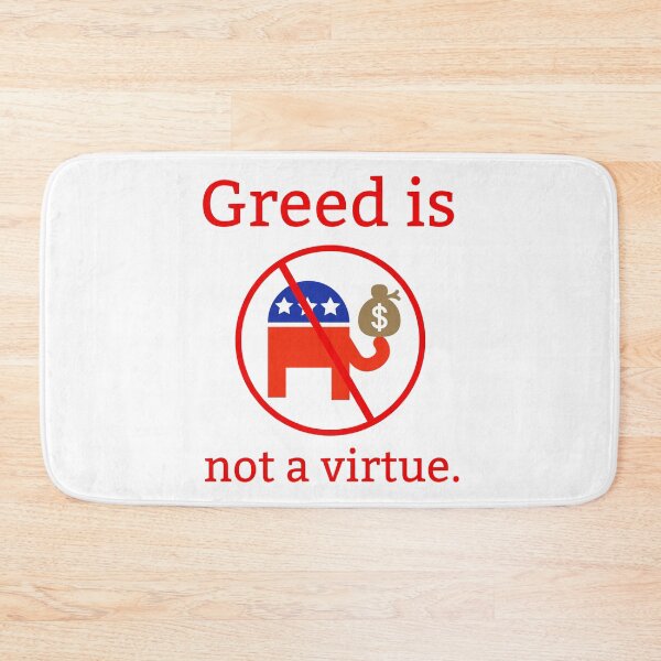 Item preview, Greed is not a virtue  designed and sold by Rachel the Artist .
