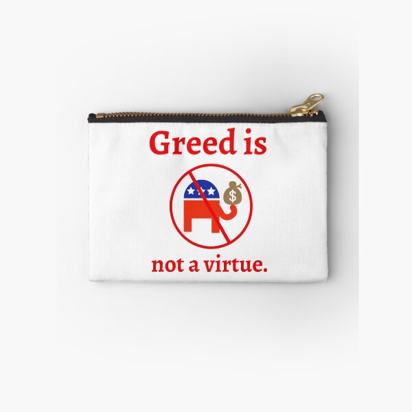 Item preview, Greed is not a virtue  designed and sold by Rachel the Artist .