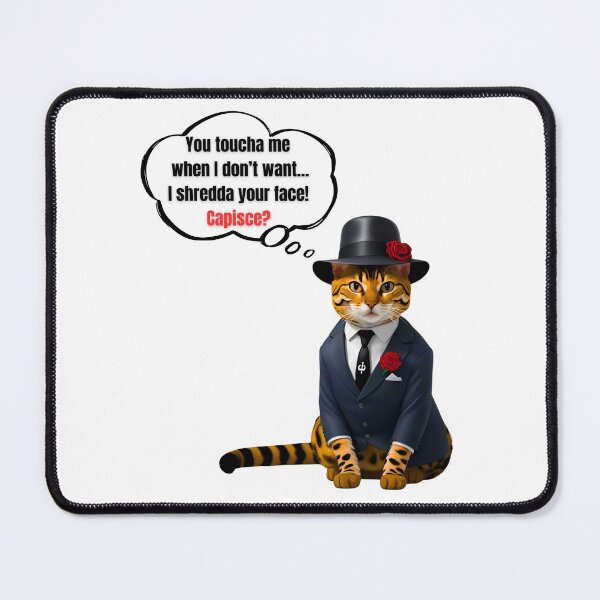 Item preview, Mafia Boss Bengal Cat | Funny "Don't Touch Me" Cat Attitude Design designed and sold by Fredster1966.