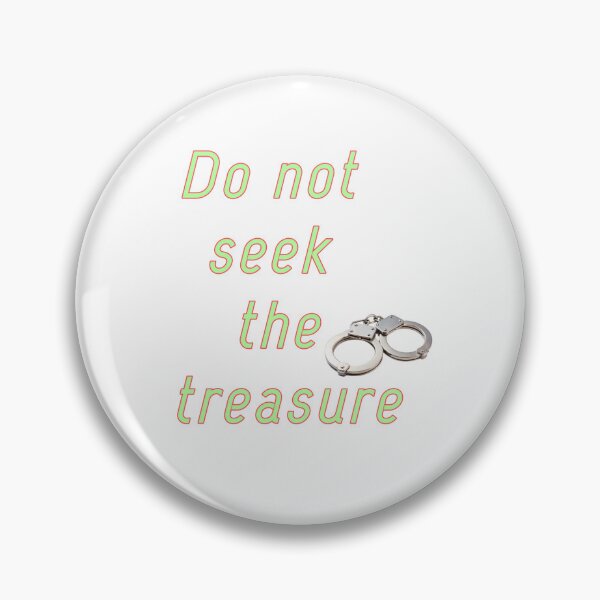 Item preview, DO NOT SEEK THE TREASURE, LETTERS  designed and sold by CraktmanShop.