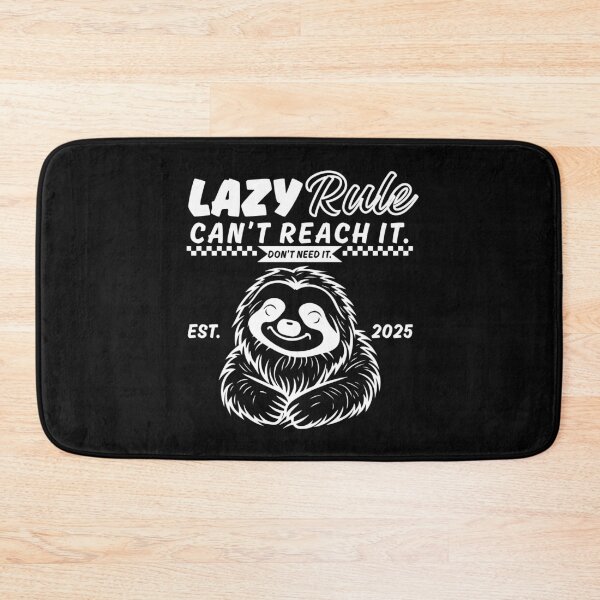 Item preview, Sloth doesn't need it designed and sold by Peerless-Prime.