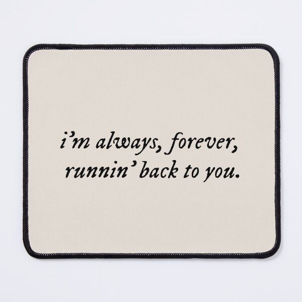 Item preview, spring into summer lyrics by lizzy mcalpine im always forever running back to you  designed and sold by Kyna Arts.