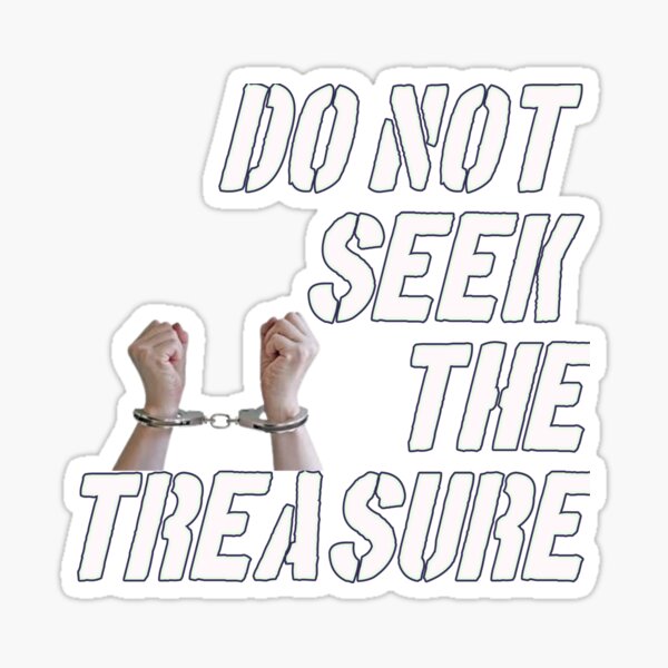Item preview, DO NOT SEEK THE TREASURE, LETTERS  designed and sold by CraktmanShop.