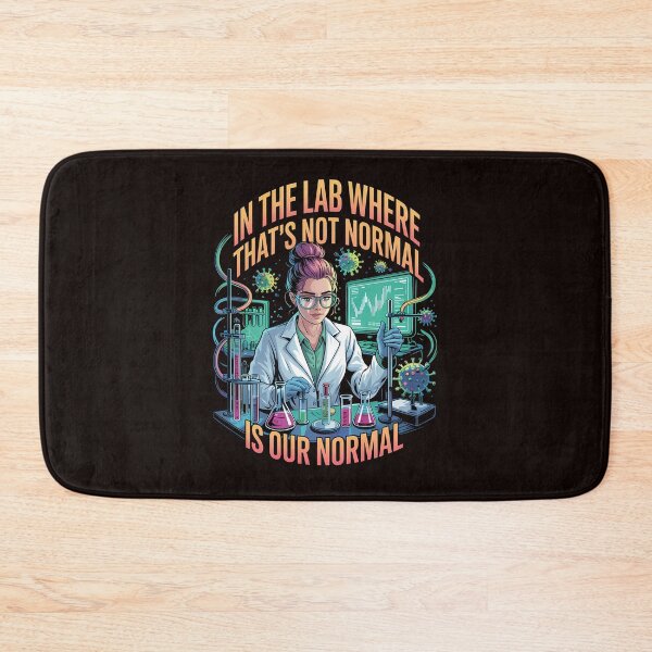 Item preview, That’s Not Normal Is Our Normal – Funny Lab Science designed and sold by MAKOPOKOShop.
