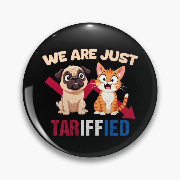 Item preview, We Are Just Tariffied Political Humor Pet designed and sold by Trendsecne.