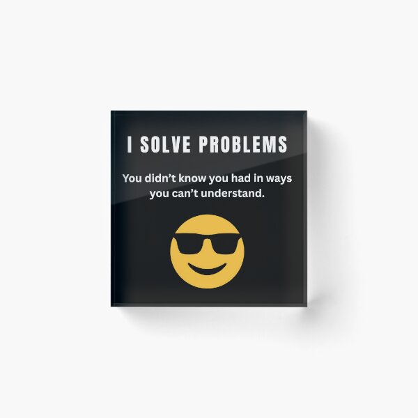 Item preview, Humour Problem Solver Tshirts designed and sold by AlienTechs.