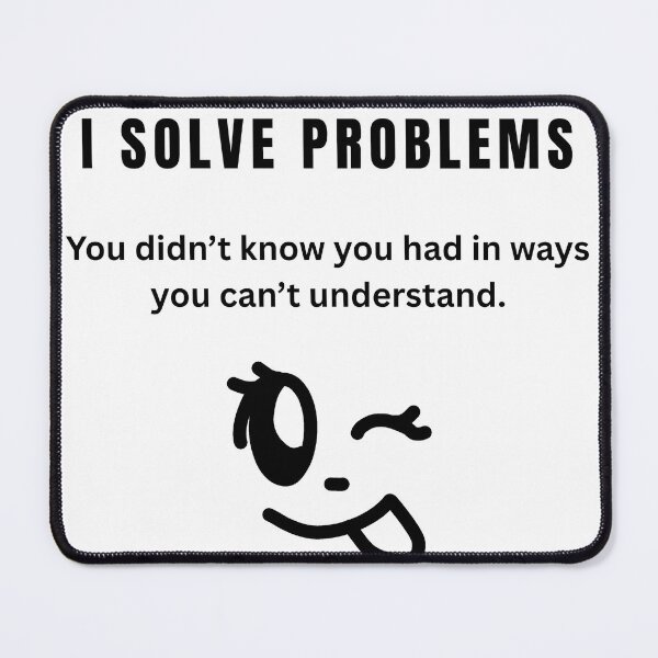 Item preview, Funny Problem Solver  designed and sold by AlienTechs.