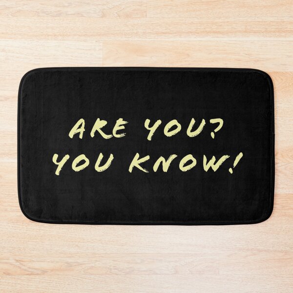 Item preview, Are you? You know! designed and sold by Nomad-Maynard.