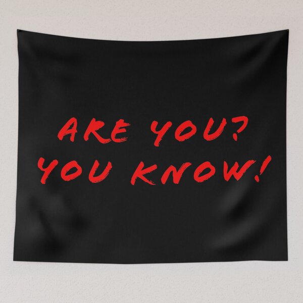Item preview, Are you? You know! designed and sold by Nomad-Maynard.