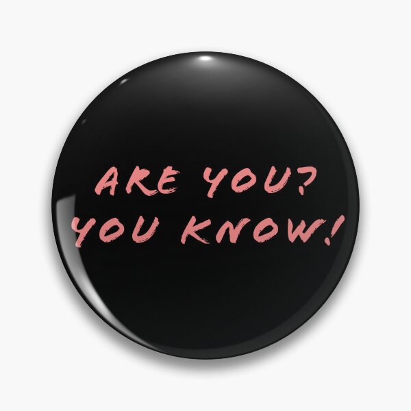 Item preview, Are you? You know! designed and sold by Nomad-Maynard.