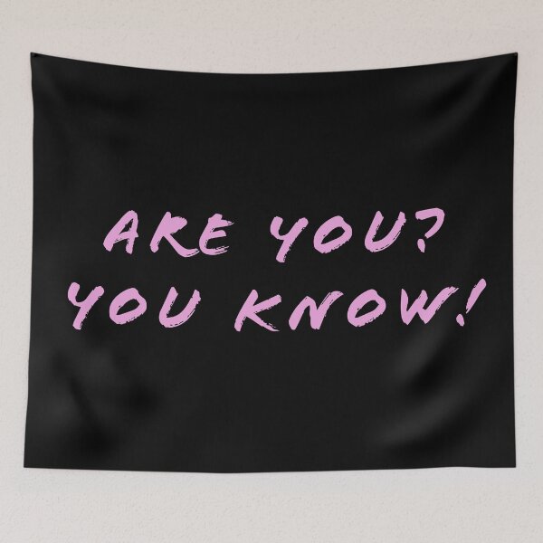 Item preview, Are you? You know! designed and sold by Nomad-Maynard.