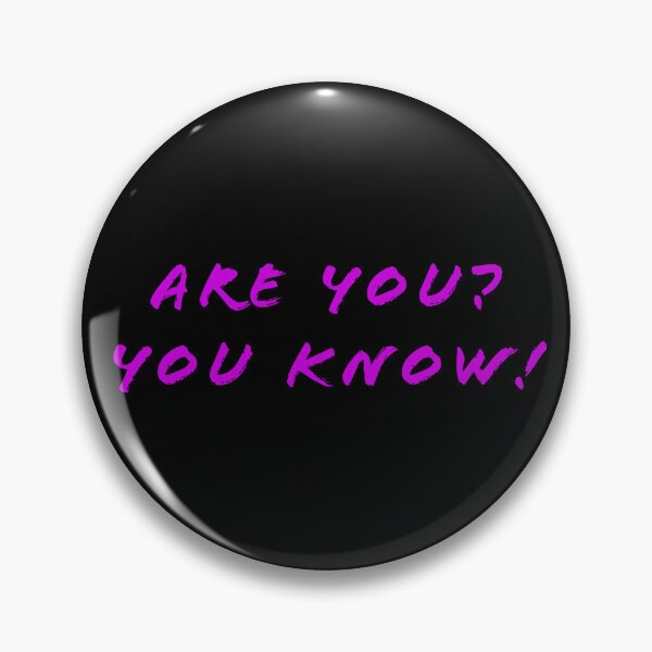 Item preview, Are you? You know! designed and sold by Nomad-Maynard.