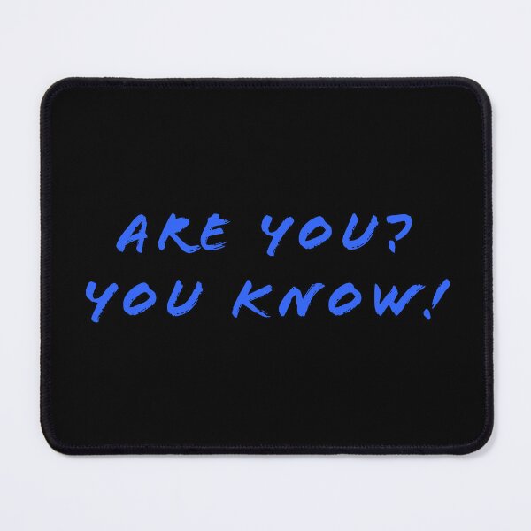Item preview, Are you? You know! designed and sold by Nomad-Maynard.