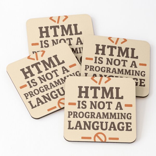 Item preview, HTML Is Not a Programming Language – Funny Dev Meme Design designed and sold by StudioCultura.