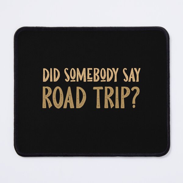 Item preview, Did somebody say Road trip? designed and sold by jazzydevil.