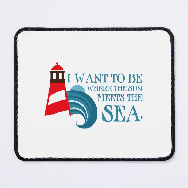 Item preview, I want to be where the sun meets the sea  "lighthouse keeper' designed and sold by jazzydevil.