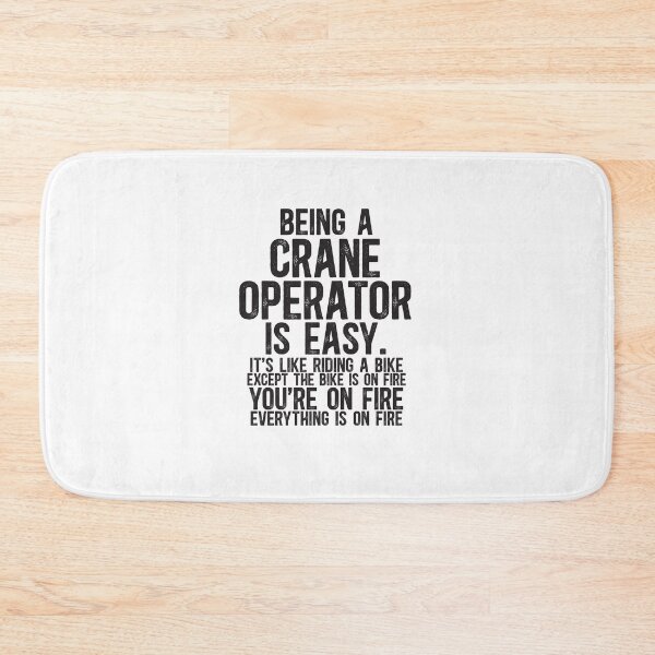 Item preview, Crane Operator Easy It is Like Riding A Bike Except the Bike is on Fire designed and sold by TeesYouWant.