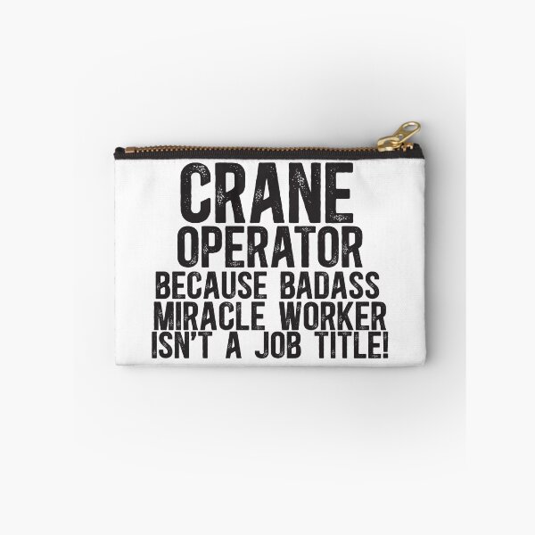 Item preview, Crane Operator Badass Miracle Worker designed and sold by TeesYouWant.