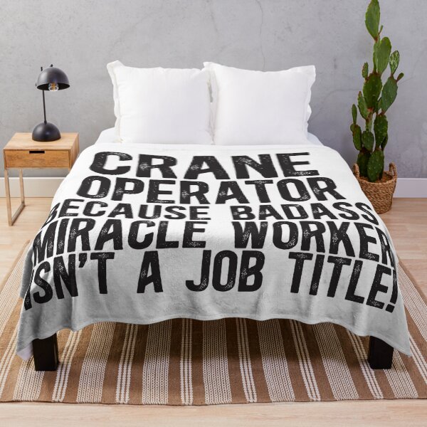 Item preview, Crane Operator Badass Miracle Worker designed and sold by TeesYouWant.