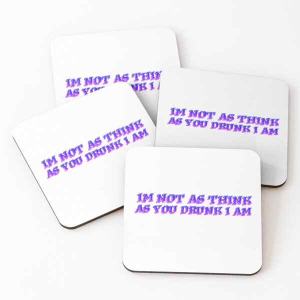 Item preview, Im not as think as you drunk i am designed and sold by Icerizeartx.