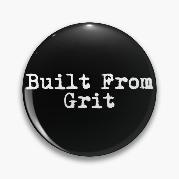 Item preview, Built From Grit designed and sold by Ninjacatoff.