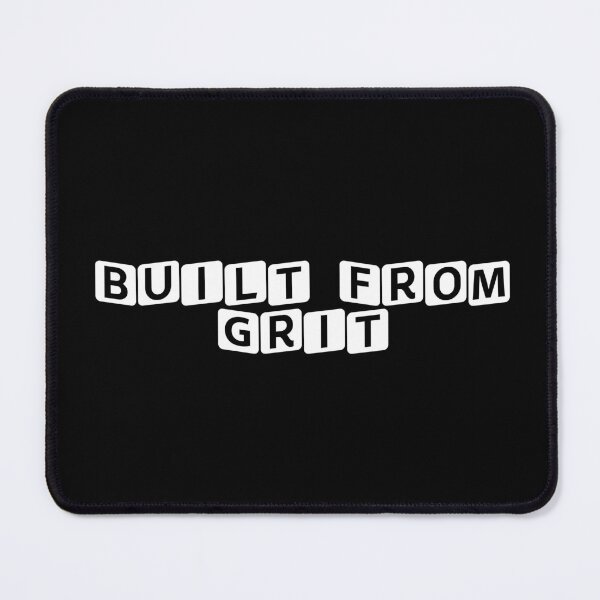 Item preview, Built From Grit designed and sold by Ninjacatoff.