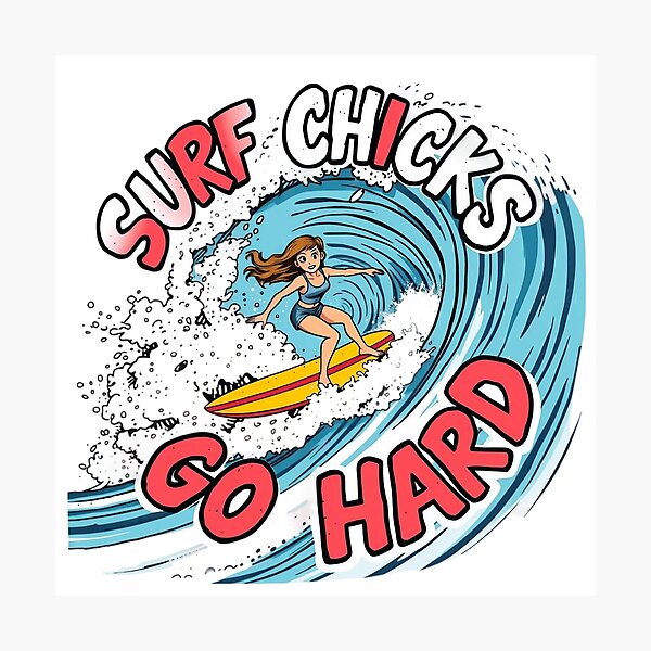 Item preview, SURF CHICKS GO HARD designed and sold by JackFreestone.