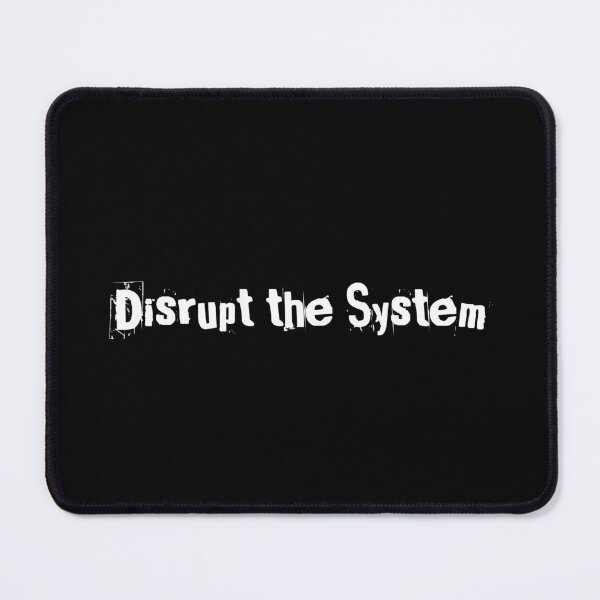 Item preview, Disrupt the System designed and sold by Ninjacatoff.