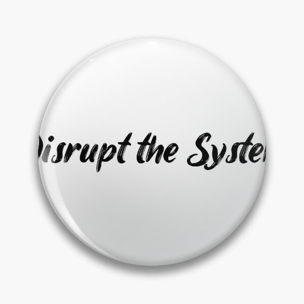 Item preview, Disrupt the System designed and sold by Ninjacatoff.