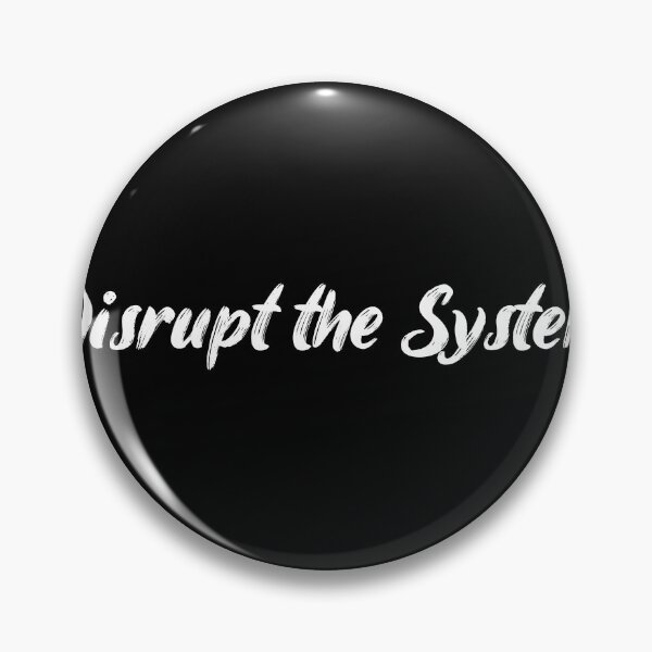 Item preview, Disrupt the System designed and sold by Ninjacatoff.