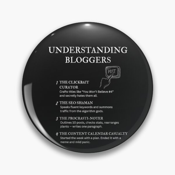 Item preview, Black – Understanding Bloggers – Funny Online Creator Quotes for Content Writers designed and sold by PsyFlow35.